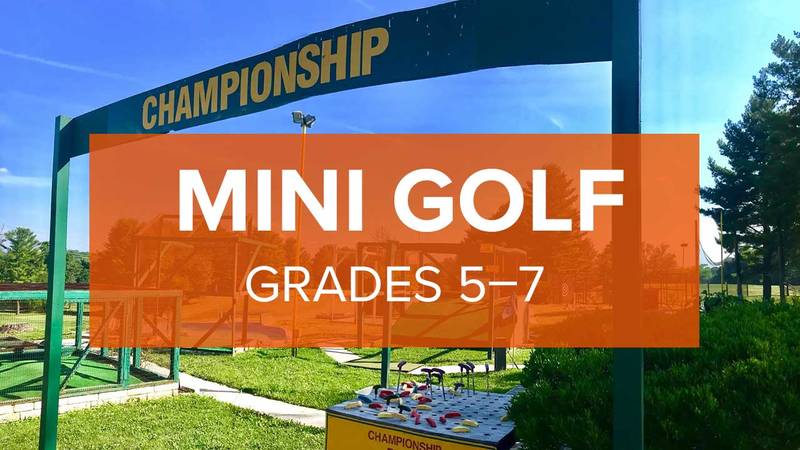 Banner Image for Mini-Golf at Tom Mitchell's for Grades 5-7